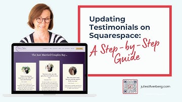 Updating Testimonials on Squarespace: A Step-by-Step Guide