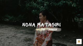NONA MATASIRI | Matasiri_MCC | (Official Music Video)