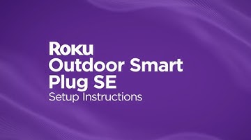 How to set up the Roku Outdoor Smart Plug SE