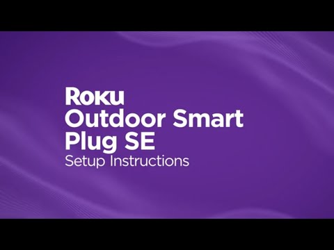 How to set up your Roku Outdoor Smart Plug SE