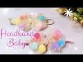 DIY Headband Baby Organza | Baby Headbands Tutorial | Pompom Headband Ideas