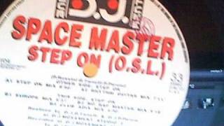 SPACE MASTER - Step On (Step On Mix)