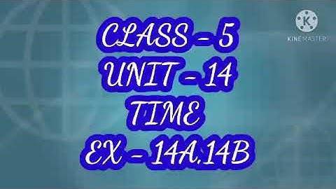 Class5 Unit14 Ex14A,14B