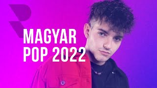 Magyar Pop 2022 - Pop Zene Mix 2022 - Legjobb Pop Zenék 2022