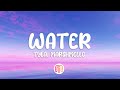 Tyla - Water (Marshmello Remix) Lyrics