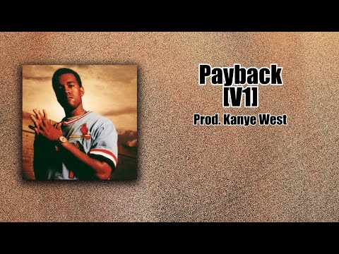 Payback [V1] - Kanye West