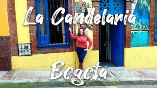 La Candelaria: El Barrio Artístico de Bogotá | Tierra de Gracia
