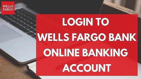 Wells fargo login online banking my account login page login