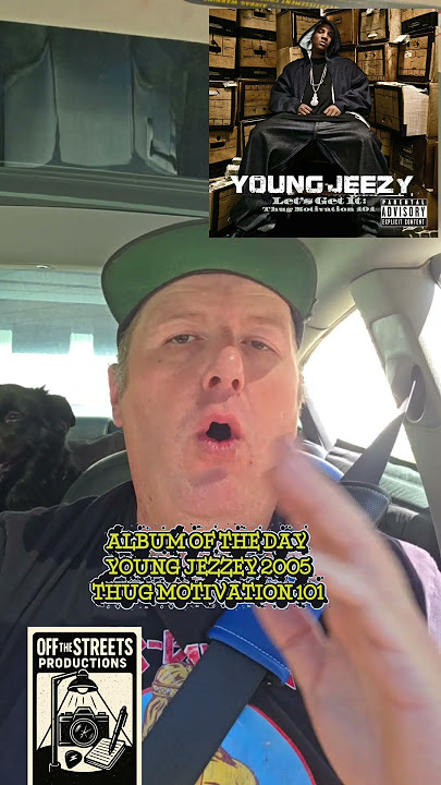 ALBUM OF THE DAY YOUNG JEEZY THUG MOTIVATION 101 #hendersonvillenc