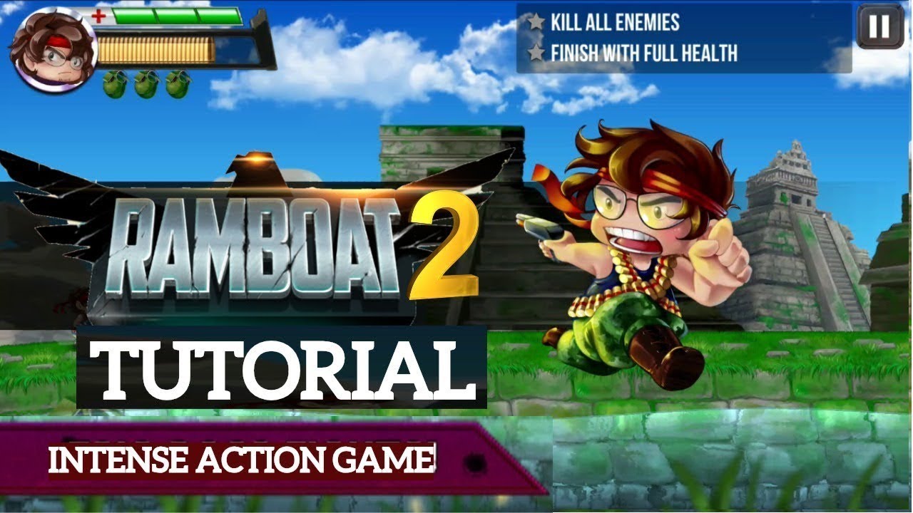 RAMBOAT 2 Full Tutorial