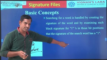 Basic Concepts In Signature Files 3-3