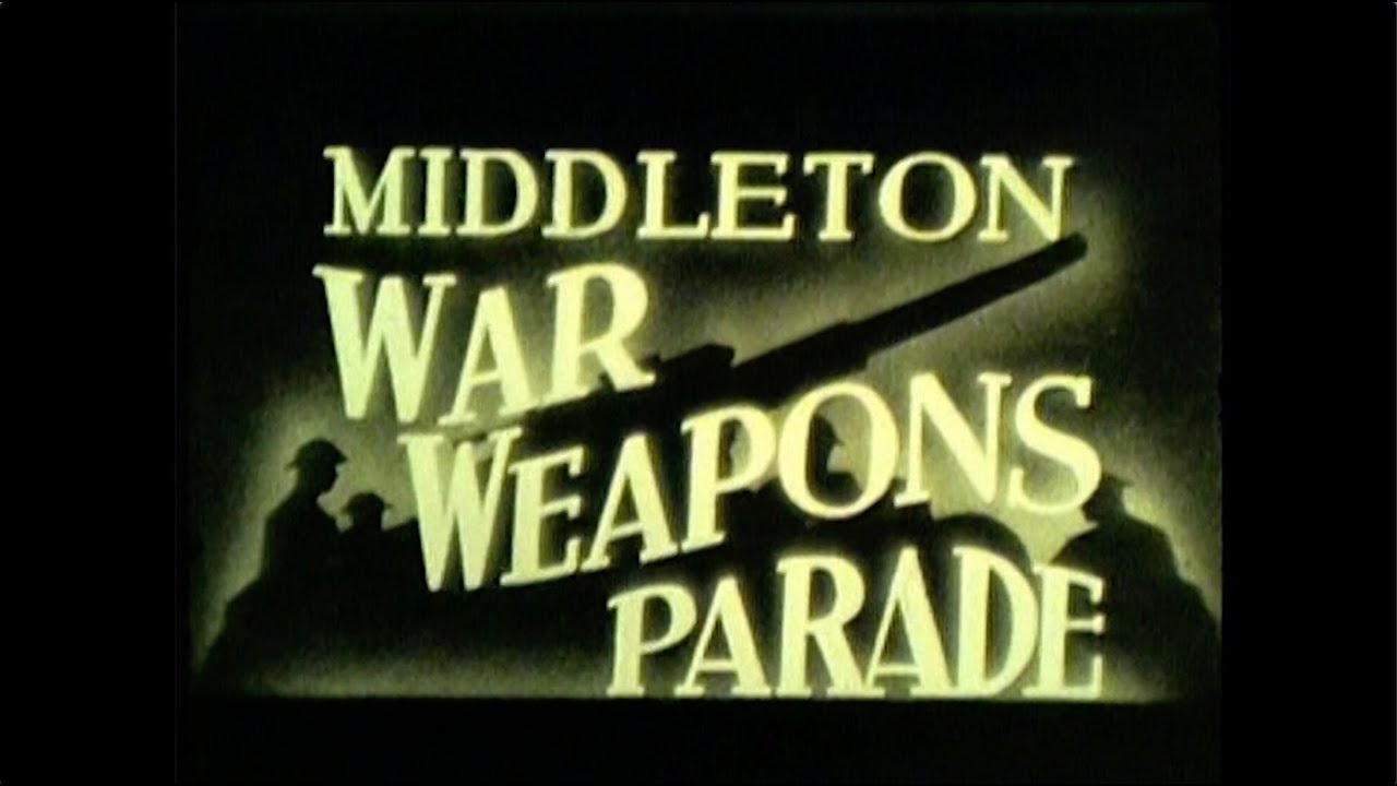 War Weapons Parade, Middleton, 1941, filmed by Fred Pedley