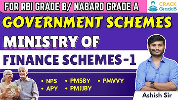 QUICK REVISION OF SCHEMES: Ministry of Finance LECTURE- 1 for RBI Grade B/ NABARD Grade A 2024 Exam