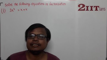 QUADRATIC EQUATIONS Ex5.2 Q3 Class X ICSE | IIT JEE  3x² = x + 4,  x(6x – 1) = 35