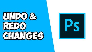 How To Undo & Redo Changes in Photoshop