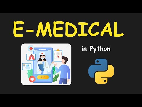 I CREATE E-MEDICAL SERVICES PLATFORM USING PYTHON & LEARN PYTHON BY ...