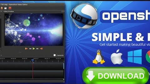 Download And OpenShot Video Editor On Windows 10/8/7 100% Free