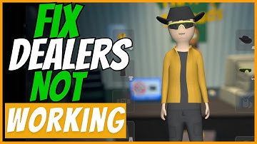 Fix Schedule 1 Dealer Not Working or Selling