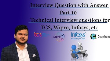 Interview Question with Answer Part 10 || Technical Interview questions for TCS, Wipro, Infosys, etc