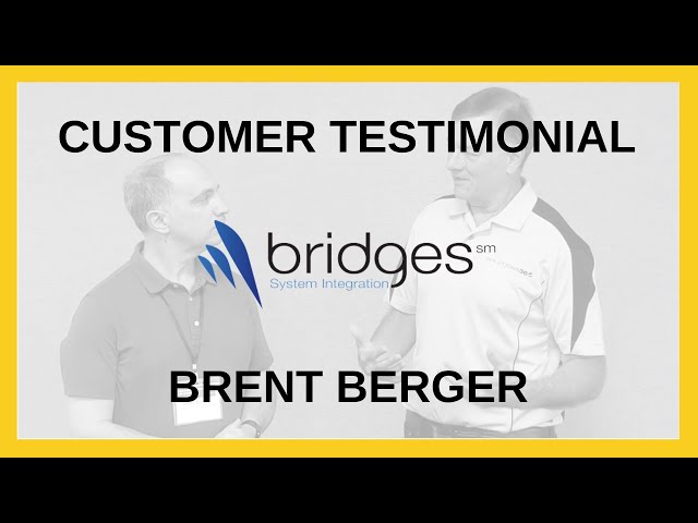 Testimonial: Brent Berger - Bridges SI