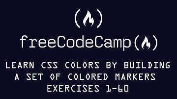 Free Code Camp Learn CSS Colors by Building a set of Colored Markers exercises 1-60