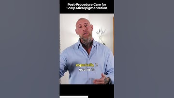Post procedure care for scalp micropigmentation - avoid sweating!