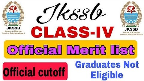 Jkssb CLASS-IV Official Meritlist || official Cutoff  || Graduates not Eligible.