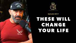 8 Things That Will Change Your Life | The Bedros Keuilian Show E017