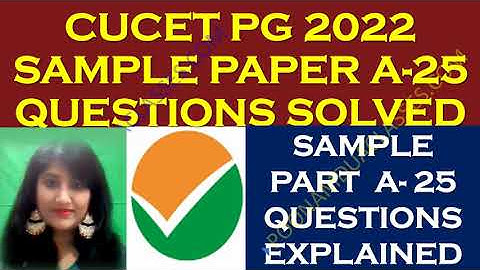 CUCET CUET PG PART-A preparation with 25 Solved Sample Questions  solved paper Part-A