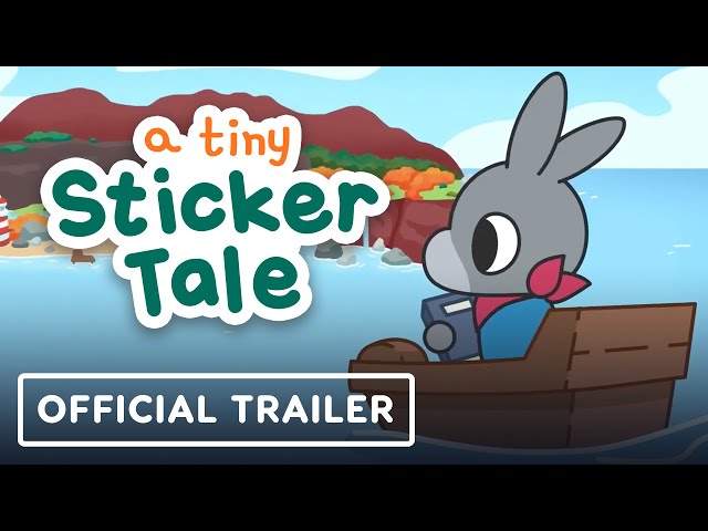 A Tiny Sticker Tale - Official Launch Trailer 