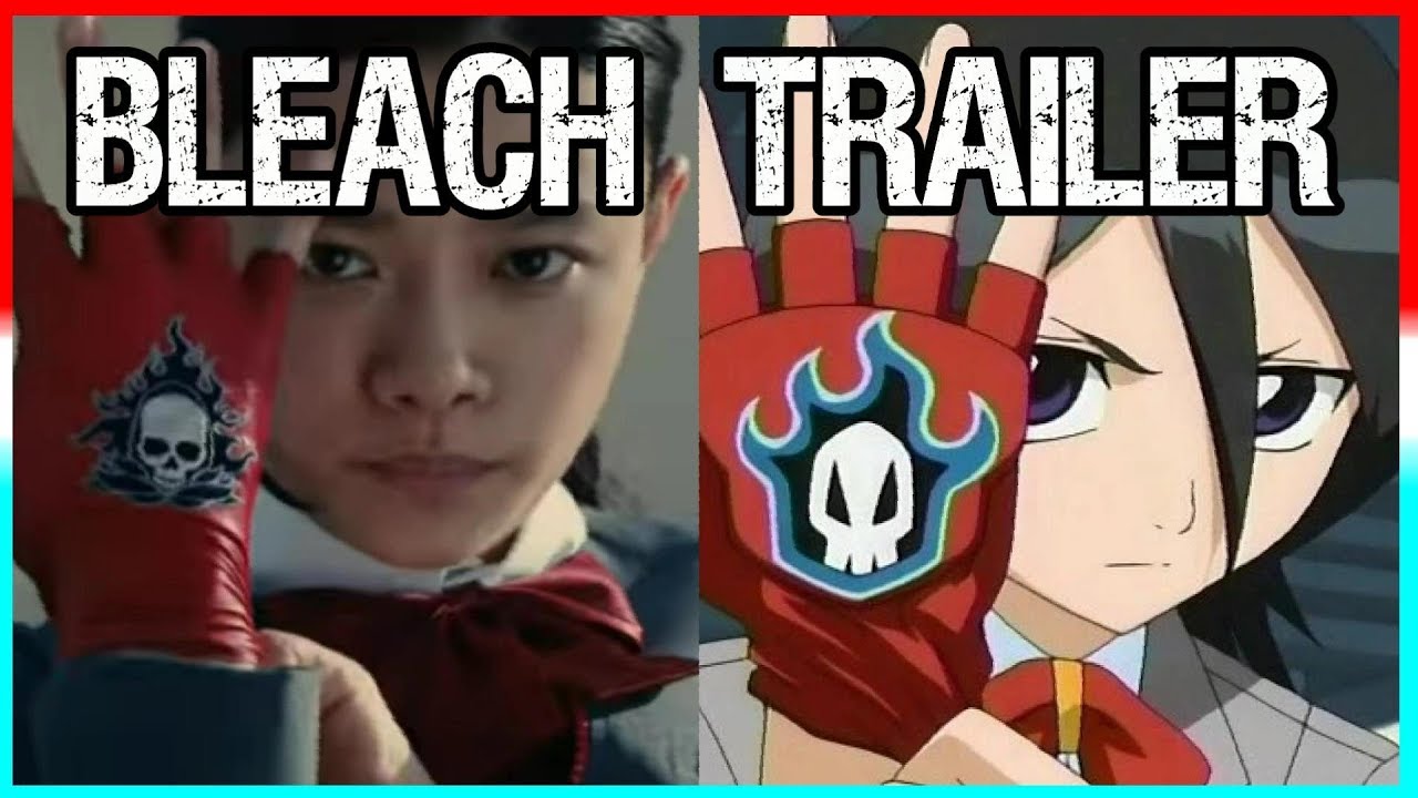 Bleach Live Action Trailer! - Thoughts & Discussion