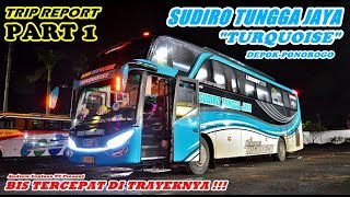 TRIP REPORT - (PART 1) NAIK SUDIRO TUNGGA JAYA TOP SPEED 140 KM/H SERASA MELAYANG !!!