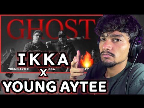 @YoungAytee X ​IKKA - GHOST (Reaction Video) @ikka_artist @massappealindia