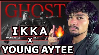 @YoungAytee X ​IKKA - GHOST (Reaction Video) @ikka_artist @massappealindia