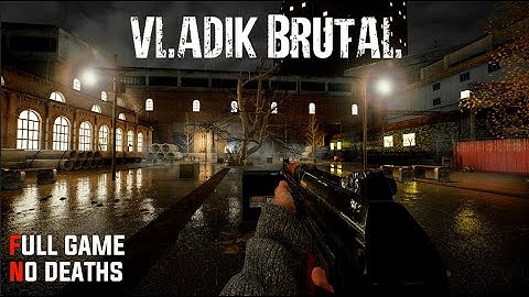 VLADiK BRUTAL - Full Game Walkthrough [4K60FPS]