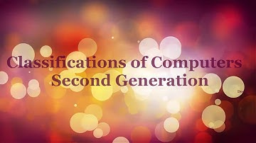 Classifications Of Computer - Part 3