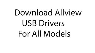 Download Allview USB Drivers All Models