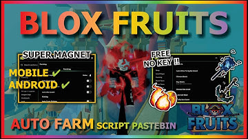 BLOX FRUITS Script No Key AUTO FARM, MAGNET, AUTO RAID, MASTERY, SEA EVENT, PREHISTORIC, V4 (BEST)🐯