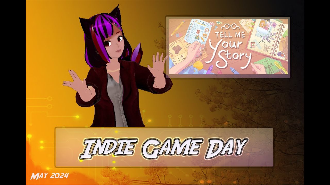 [Indie Game Day] Tell Me Your Story