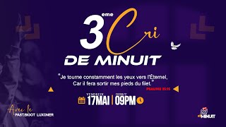 3eme Cri de minuit - Vendredi 17 mai 2024 - EGLISE DE DIEU SANCTIFIEE HAITI