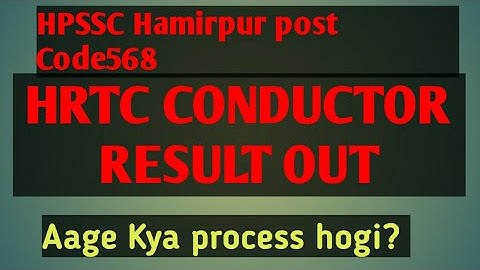 Hpssc Hmirpur Hrtc conductor result out 23feb2021 Next process conductor result 2021