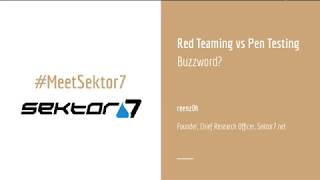Red Teaming vs Penetration Testing