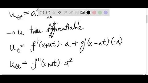 If f and g are twice differentiable functions of a single variable, show that the function u(x, t) …