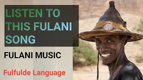 LISTEN TO THIS  FULFULDE LANGUAGE SONG | MUST WATCHED | MUST LISTENED