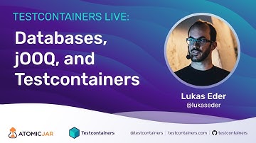 Databases,  jOOQ, and Testcontainers with Lukas Eder