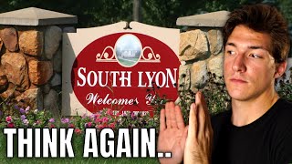 Think Twice About Living In South Lyon Michigan