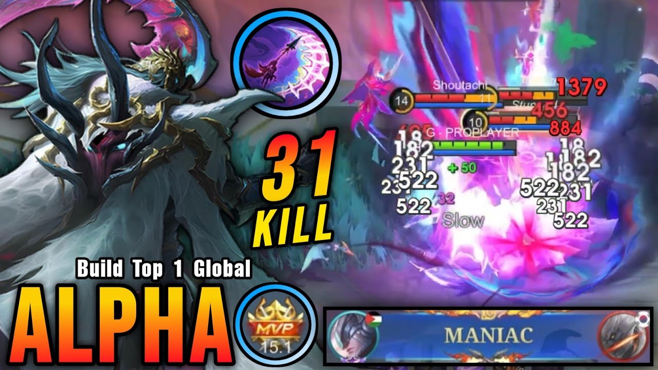 Alpha 31 Kills + MANIAC!! Super Intense Battle!! - Build Top 1 Global Alpha ~ MLBB