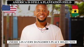 THIS AFRICAN AMERICAN LEFT THE USA TO GHANA WITH HIS FAMILY - HERE'S HIS REASONS