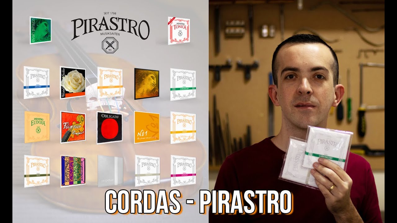 PIRASTRO - A LINHA COMPLETA | CORDAS | LUTHIER WILLIAN
