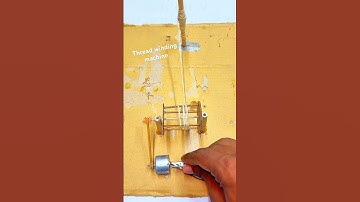 Thread winding machine | Dc motor #dcmotor #tech #youtubeshorts #dcmotorproject